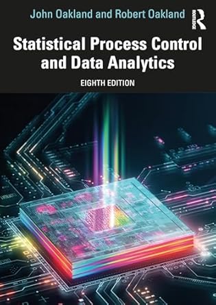 statistical process control and data analytics 1st edition john oakland ,robert oakland b001hcxlyc,