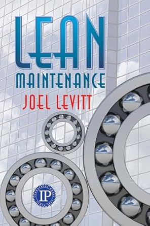 lean maintenance 1st edition joel levitt 083113352x, 978-0831133528