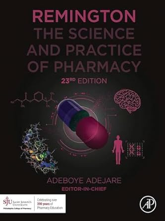 remington the science and practice of pharmacy 23rd edition adeboye adejare phd b08n69d9v8, 978-0128200070