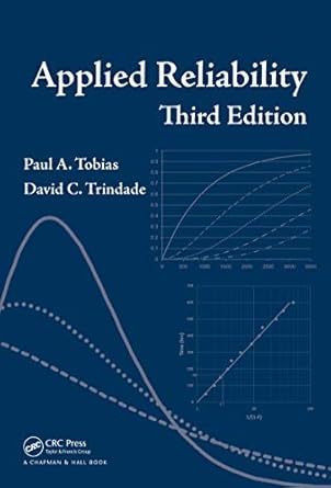 applied reliability 1st edition paul a tobias ,david trindade b001ixppp8, 978-1032918334
