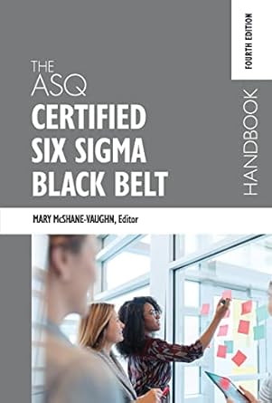 the asq certified six sigma black belt handbook 1st edition mary mcshane vaughn b019wyao0u, 978-1636940236
