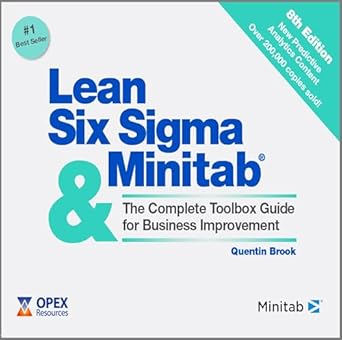 lean six sigma and minitab the complete toolbox guide for business improvement 1st edition quentin brook