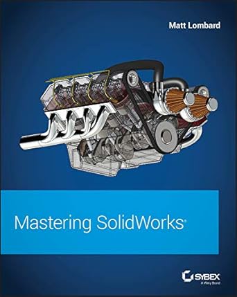 mastering solidworks 1st edition matt lombard b0034py3ow, 978-1119300571