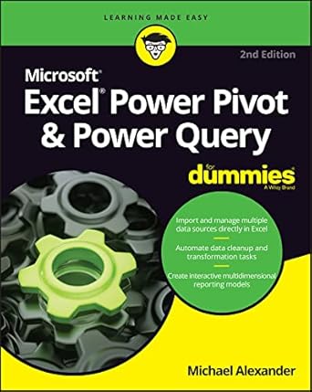 excel power pivot and power query for dummies 2nd edition michael alexander b001ilhhi8, 978-1119844488