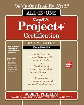 comptia project+ certification all in one exam guide 1st edition phillips 1264851316, 978-1264851317