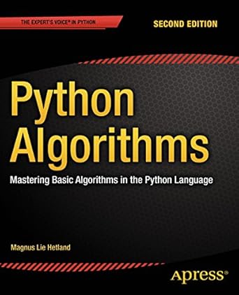 python algorithms mastering basic algorithms in the python language 2nd edition magnus lie hetland