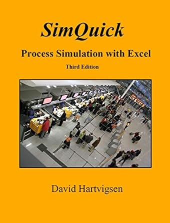 simquick process simulation with excel 1st edition david hartvigsen b01hqlxnsg