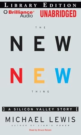 the new new thing a silicon valley story 1st edition michael lewis ,bruce reizen 1423371402, 978-1423371403