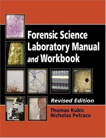 forensic science laboratory manual and workbook   by thomas kubic revised edition thomas kubic b01fgl4d32