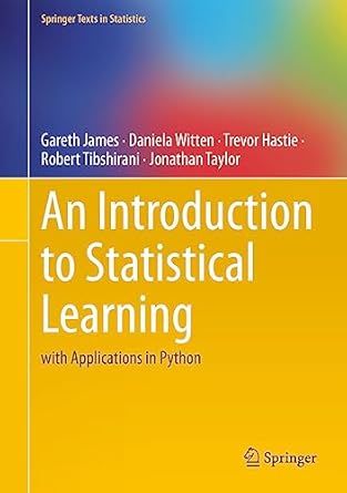An Introduction To Statistical Learning With Applications In Python