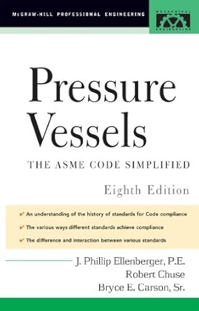 pressure vessels asme code simplified 1st edition j phillip ellenberger b001ittlzw, 978-0071436731