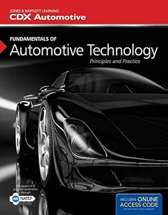 fundamentals of automotive technology student workbook principles and practice 1st edition cdx automotive