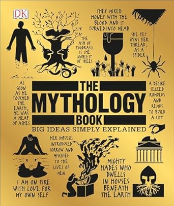 the mythology book big ideas simply explained 1st edition dk b07csv2nzg