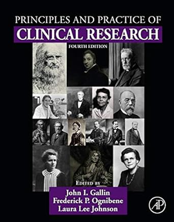 principles and practice of clinical research 1st edition john i gallin md ,frederick p ognibene ,laura lee