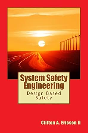 system safety engineering 1st edition mr clifton a ericson ii 1508543984, 978-1508543985