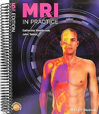 mri in practice 1st edition catherine westbrook ,john talbot b0ccflgzpv