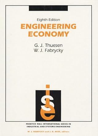 engineering economy 1st edition g j thuesen ,wolter j fabrycky 0132799286, 978-0132799287