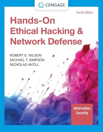hands on ethical hacking and network defense loose leaf version 4th edition rob wilson 0357509765,