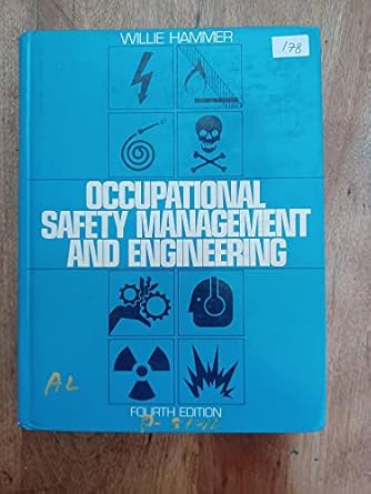 occupational safety management and engineering 4th edition willie hammer 0136293794, 978-0136293798