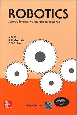 robotics control sensing vis 1st edition ralph gonzalez c s g lee k s fu 0070265100, 978-0070265103