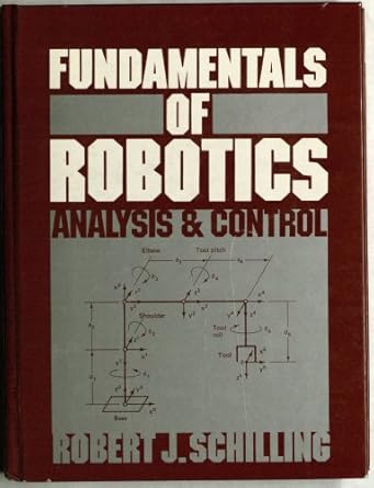 fundamentals of robotics analysis and control facsimile edition robert j schilling 0133444333, 978-0133444339