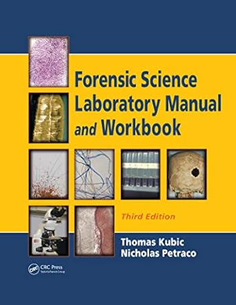 forensic science laboratory manual and workbook 3rd edition thomas kubic ,nicholas petraco b001js88ni,
