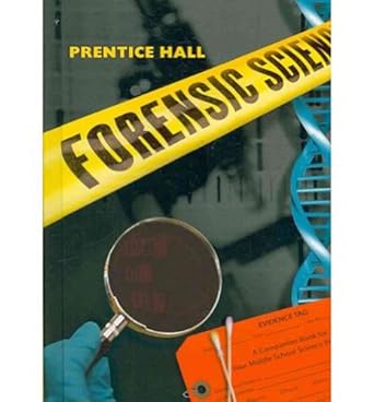 prentice hall forensic science 1st edition clarence cocroft 0133627462, 978-0133627466