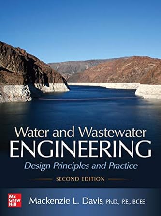 water and wastewater engineering design principles and practice 2nd edition mackenzie l davis b07qp9q5ds,