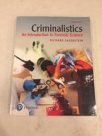 criminalistics an introduction to forensic science 1st edition richard saferstein 0134477596, 978-0134477596