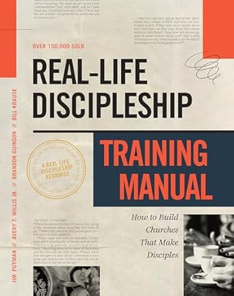 real life discipleship training manual how to build churches that make disciples 1st edition jim putman ,bill