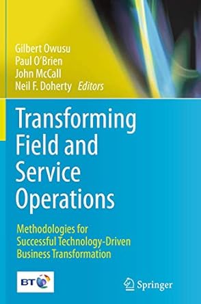 transforming field and service operations methodologies for successful technology driven business