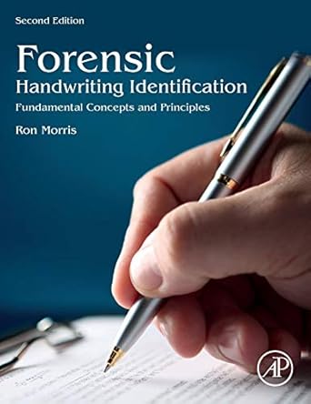 forensic handwriting identification fundamental concepts and principles 1st edition ron n morris 0124096026,