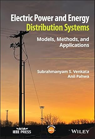 electric power and energy distribution systems models methods and applications 1st edition subrahmanyam s