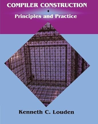 compiler construction principles and practice by louden kenneth c paperback 1st edition  b00ydjtyni