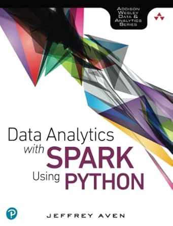 data analytics with spark using python 1st edition jeffrey aven 013484601x, 978-0134846019