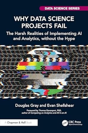 why data science projects fail 1st edition evan shellshear ,douglas gray 103266133x, 978-1032661339