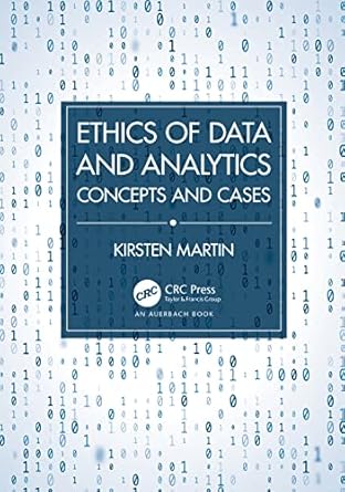 ethics of data and analytics 1st edition kirsten martin 1032217316, 978-1032217314
