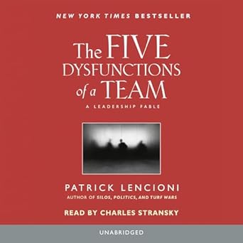 the five dysfunctions of a team a leadership fable 1st edition patrick lencioni ,charles stransky 0739332570,