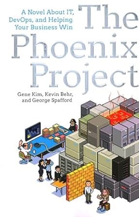 the phoenix project 1st edition gene kim bestselling author of the phoenix project the unicorn project and