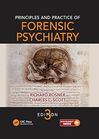 principles and practice of forensic psychiatry 1st edition richard rosner ,charles scott b06x9v6849,