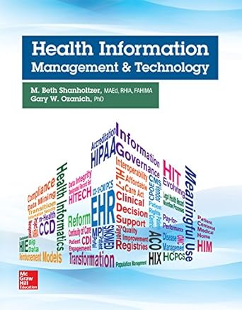 health information management and technology 1st edition m beth shanholtzer b00thidizk, 978-0073513683