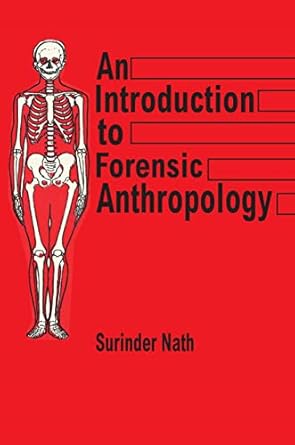 introduction to forensic anthropology 1st edition surinder nath 8121202426, 978-8121202428
