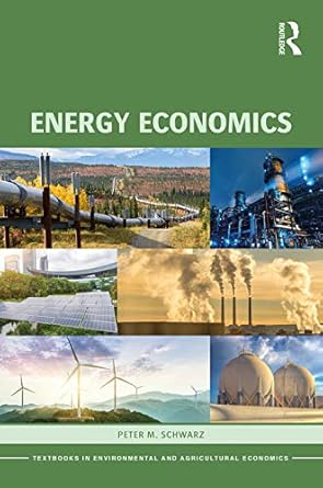 energy economics 1st edition peter m schwarz 0415676789, 978-0415676786