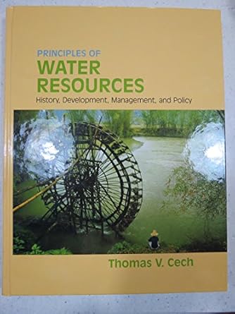 principles of water resources history development management and policy 1st edition thomas v cech 0471438618,