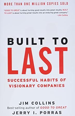 built to last successful habits of visionary companies 1st edition jim collins ,jerry i porras 0060566108,