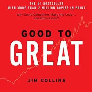 good to great why some companies make the leap and others dont 1st edition jim collins ,harperaudio b003vxi5ms