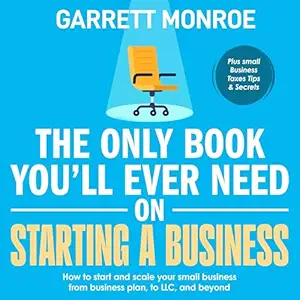 the only book youll ever need on starting a business how to start and scale your small business from business