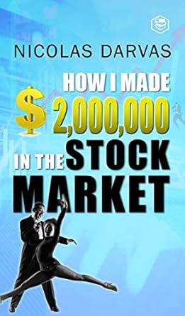 how i made $2 000 000 in the stock market 1st edition nicolas darvas b08jj3nf6k