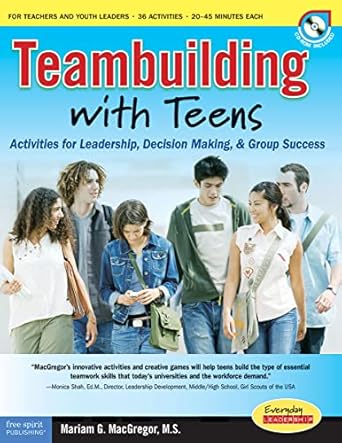 teambuilding with teens interactive activities for leadership communication and group success ebook 1st