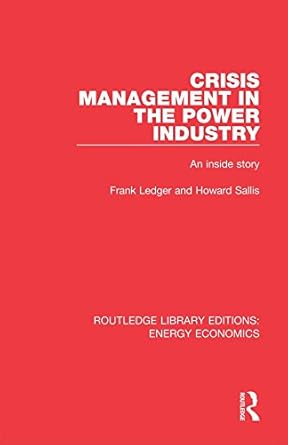 crisis management in the power industry an inside story 1st edition frank ledger ,howard sallis b001kdqt7o,